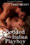 [Criminal Seduction 02] • Bedded by the Italian Playboy